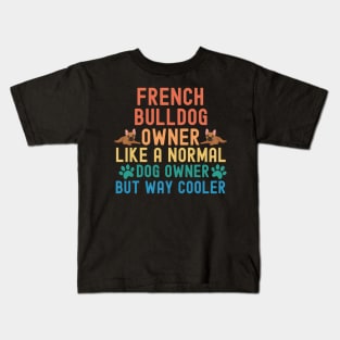 French Bulldog Owner Kids T-Shirt